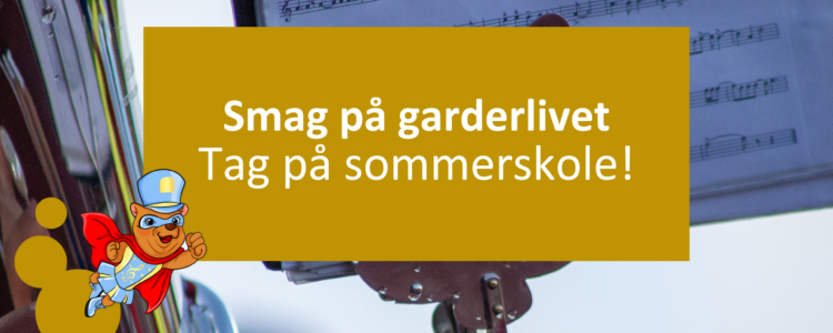 Smag på garderlivet til sommerskole